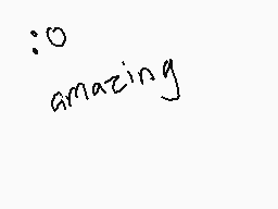 Drawn comment by  ※Fluffy※
":O amazing"