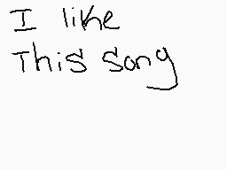 Drawn comment by Leo
"I like This song"