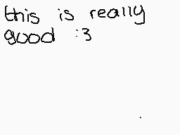 Drawn comment by Leonardo
"this is really good :3"