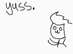 Drawn comment by Jenny Lee
"yuss."