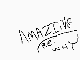 Drawn comment by MintyFred±
"AMAZING"