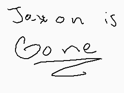 Drawn comment by Osmo
"Jaxon is Gone"