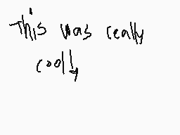 Drawn comment by Silverwing
"This was really cool!"