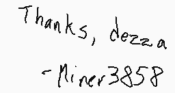 Drawn comment by Miner3858