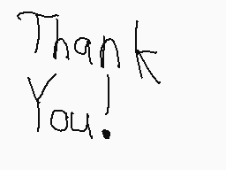 Drawn comment by Justin
"Thank You!"