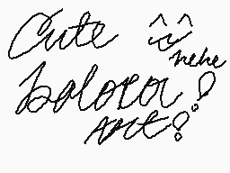 Drawn comment by SleepyPlan
"Cute ?"