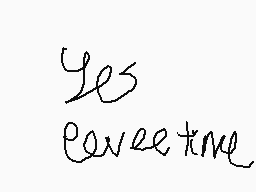 Drawn comment by Matsu ロロピ
"Yes Covee time"