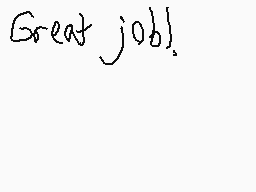 Drawn comment by Watson inc
"Great job!"