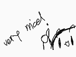 Drawn comment by wondrstar
"very nice!"