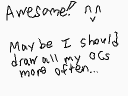 Drawn comment by Arirang➕
"Awesome! ^_^ Maybe I should draw all my OCs more often..."