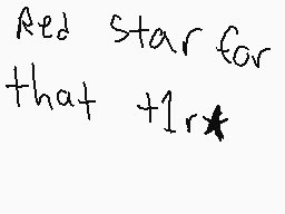 Drawn comment by Sl4zyer117
"Red star for that +1 r*"