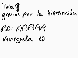 Drawn comment by Jecox
"Hola! gracias por la bienvenida PD: AAAAR Venezuela XD"