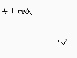 Drawn comment by Obeeツ™
"+1 red"