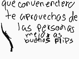 Drawn comment by ESTUPENDO