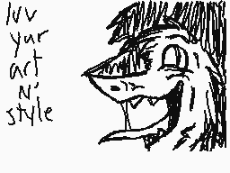 Drawn comment by RickSergal
"NV your art N' style"