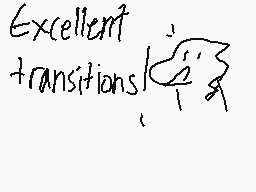 Drawn comment by minnowbutt
"Excellent transitions"