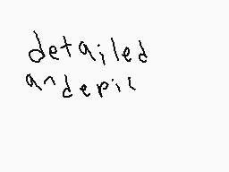 Drawn comment by Lincoln
"detailed and peric"