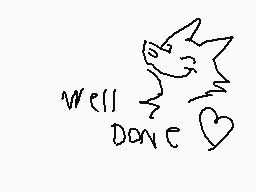 Drawn comment by Aricat98
"well done"