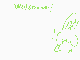Drawn comment by LoNer2[?
"Welcome!"