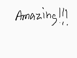 Drawn comment by KR4NUS
"Amazing!!1!"