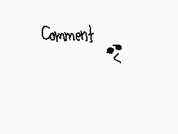 Drawn comment by ★GⒶMEⓇNEⓍ★