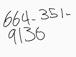 Drawn comment by Alíah
"664-351- 9136"