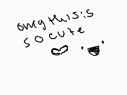 Drawn comment by AkiraOne
"this's so cute"