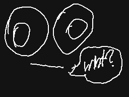 Drawn comment by →Fluff←
"?"