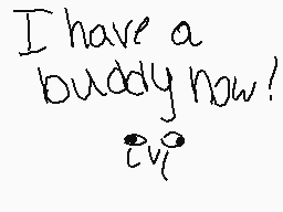 Drawn comment by Flare&Cake
"I have a buddy now!"