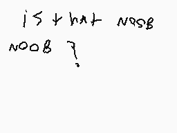 Drawn comment by PAC-MAN○-○
"is $\downarrow$ hnt $+$ NOS $S$ noo $8$ ?"