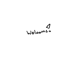 Drawn comment by Elixir
"Welcome"