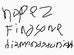 Drawn comment by ThraxJag
"Find some diamonds on the moon"