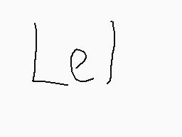 Drawn comment by MarioYes00
"Le]"
