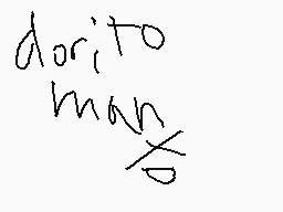 Drawn comment by Alemations
"dorito man"