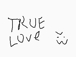 Drawn comment by JC📱
"TRUE LOVE"