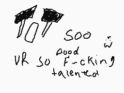 Drawn comment by JC📱
"Soo VR so F*cking talented"
