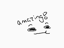 Drawn comment by Shan☆nyan
"amazing!"