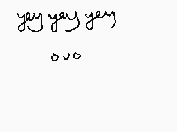 Drawn comment by Shan☆nyan
"yey yey yey o..."