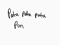 Drawn comment by PineCrazy
"Pata pata pata. Por"