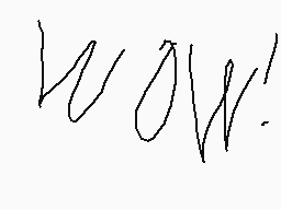Drawn comment by an0nnymous
"wow!"