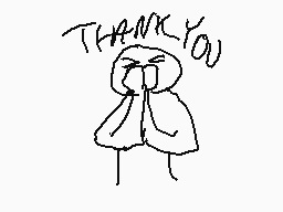 Drawn comment by Redead
"THANK YOU"