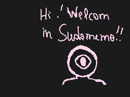 Drawn comment by Lola.lpcm
"Hi! 'Welcom in Sudsumme.'"