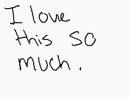 Drawn comment by cygnus
"I love This so much."