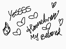 Drawn comment by robin
"yesssss love you my beloved"