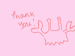 Drawn comment by LivzKat
"thank you!"