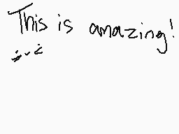 Drawn comment by Syre✕
"This is amazing!"