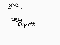 Drawn comment by Mr.Ⓑro
"nice new flipgate"