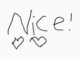 Drawn comment by cameronjen
"Nice!"