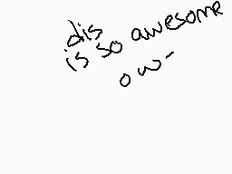 Drawn comment by ～Neyuku～
"this is too awesome ow-"