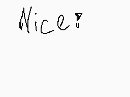 Drawn comment by Glich •／＼•
"Nice?"
